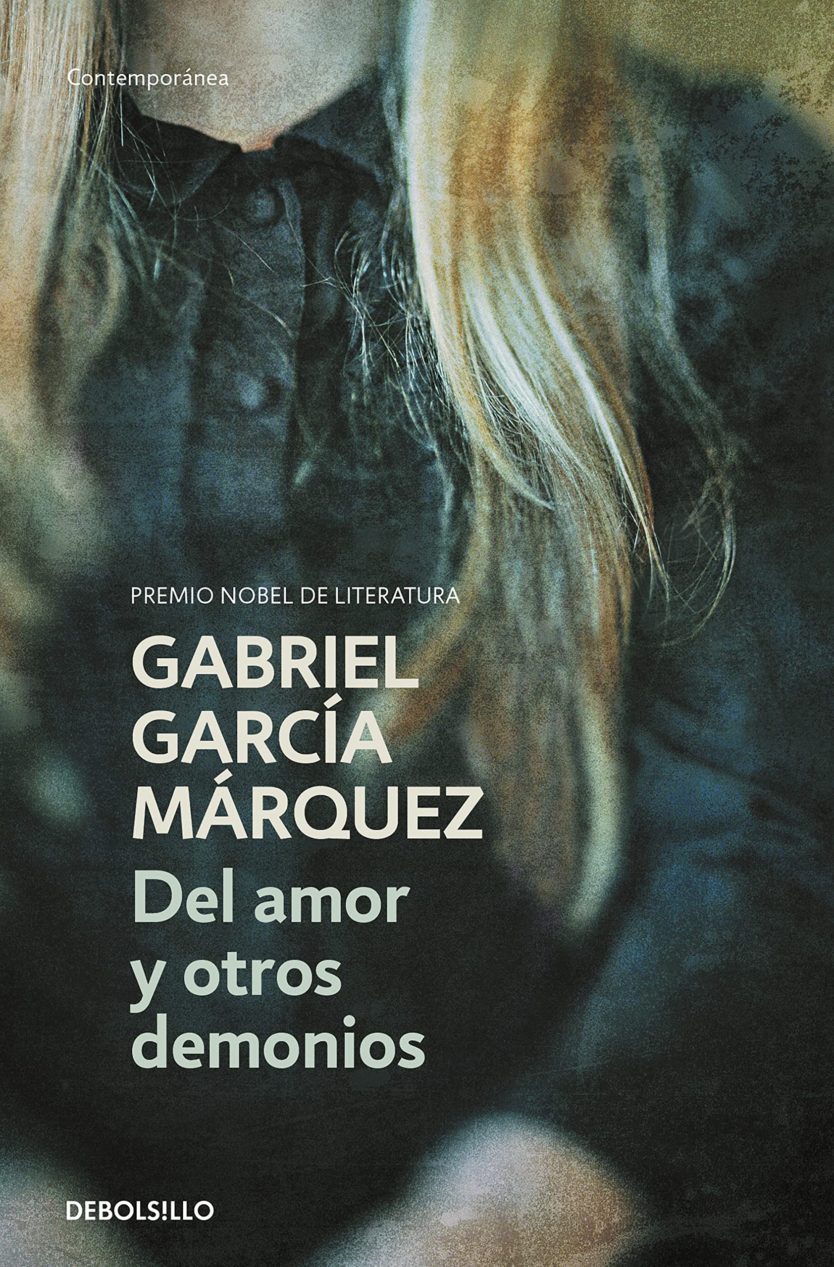 Del amor y otros demonios (Contemporánea) [Pocket Book] Garcia Marquez, Gabriel