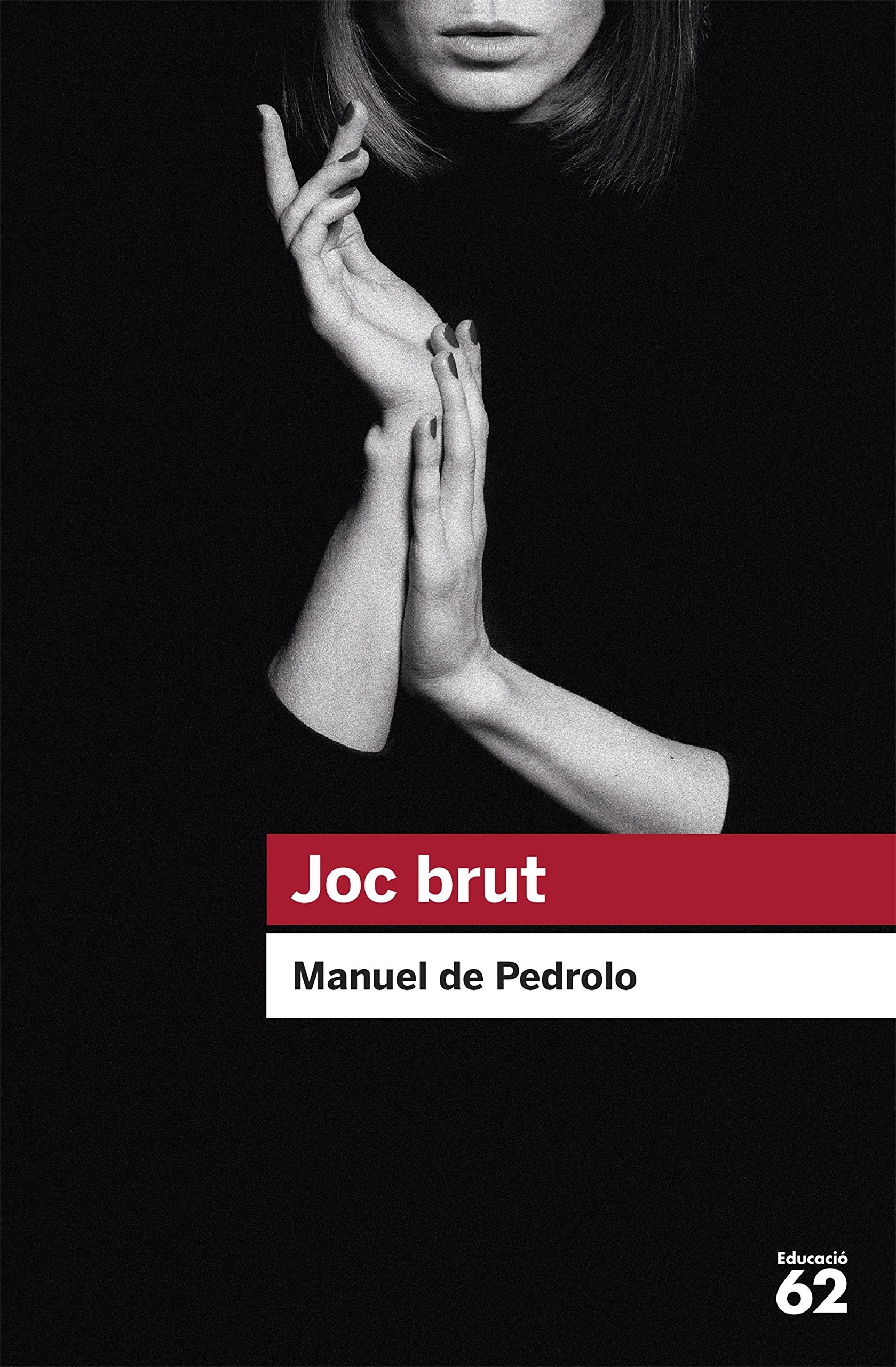 Joc brut: 21 (Educació 62)