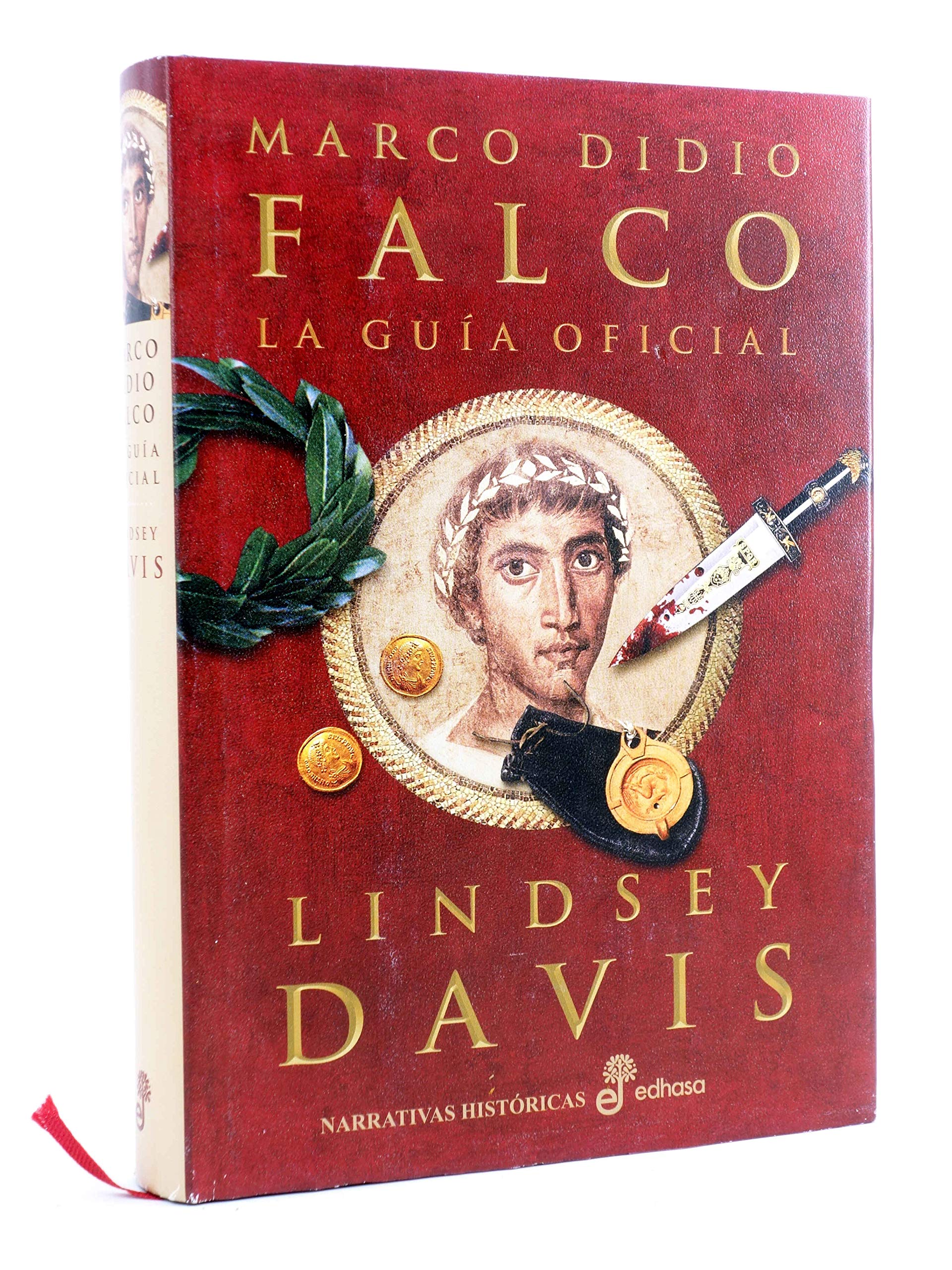 Marco Didio Falco, la guia oficial (Narrativas Históricas) [Hardcover] Davis, Lindsey and Batista, Montserrat