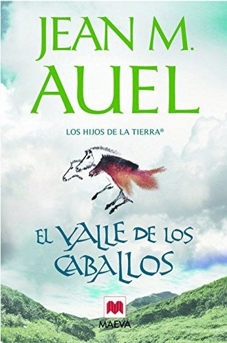 Los hijos de la tierra. El valle de los caballos