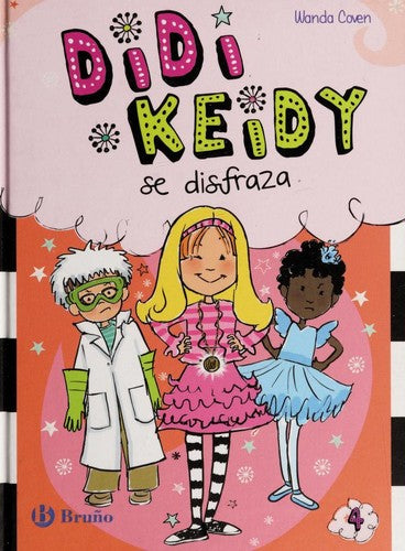 Didi Keidy se disfraza (Castellano - A PARTIR DE 6 AÑOS - PERSONAJES Y SERIES - Didi Keidy)