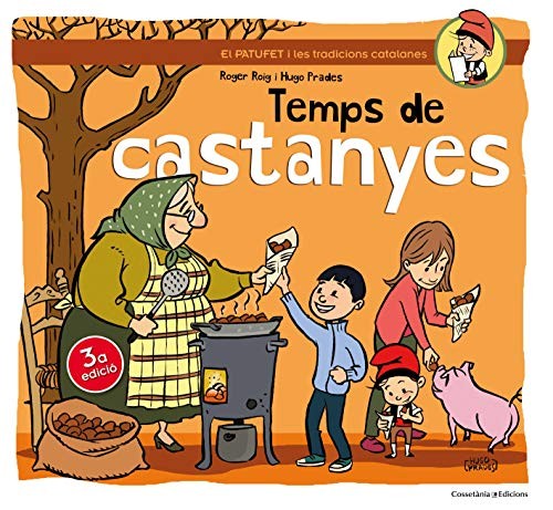 Temps De Castanyes: 4 (El Patufet)
